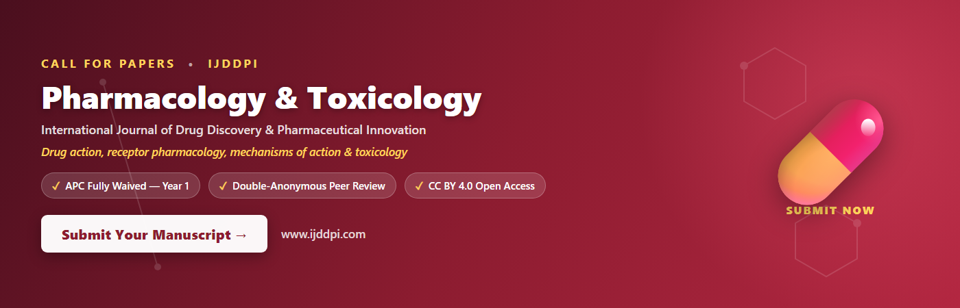 Call for Papers in Pharmacology & Toxicology - IJDDPI. Submit your manuscript.